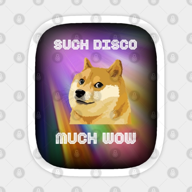 Doge Meme Such Disco Much Wow Sticker by latebirdmerch